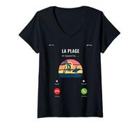 Femme La Plage m'appelle Idée Cadeau Vacance Congé Retraite Drôle T-Shirt avec Col en V