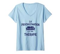 Femme La Procrastination Est Ma Thérapie Procrastinateur Humour T-Shirt avec Col en V
