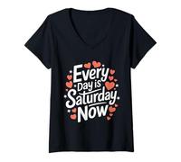 Femme La Retraite Tous Les Jours est Samedi Maintenant T-Shirt avec Col en V