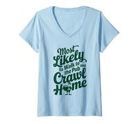 Femme La Saint-Patrick est la plus susceptible de marcher au pub et de ramper à la maison T-Shirt avec Col en V