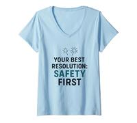 Femme La sécurité d'abord, Votre Meilleure résolution du Nouvel an pour Travailler en Toute sécurité T-Shirt avec Col en V