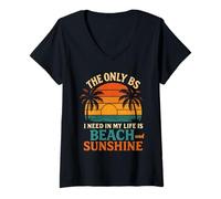 Femme La Seule Chose Dont J'Ai Besoin dans ma Vie, C'est la Plage et Le Soleil, C'est drôle T-Shirt avec Col en V