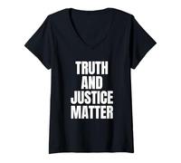 Femme La vérité et la Justice comptent - Déclaration audacieuse T-Shirt avec Col en V