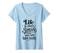 Femme La Vie est Courte, souriez Tant Que Vous Avez Encore des Dents ondulées et Groovy T-Shirt avec Col en V