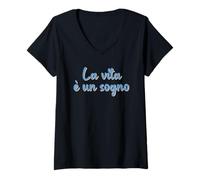 Femme La Vie Italienne est Un rêve ; La Vita è Un sogno T-Shirt avec Col en V