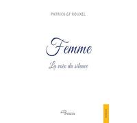Femme: La voix du silence