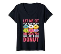 Femme Laisse-moi m'asseoir sur ton visage et te glacer comme un beignet T-Shirt avec Col en V