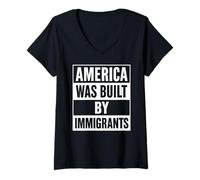Femme L'Amérique a été construite par des immigrants protestation Migra Pride Chicano T-Shirt avec Col en V