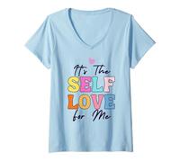 Femme l'amour de soi pour Moi Inspire Confiance en soi | Self Care Days Lovers T-Shirt avec Col en V