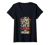 Femme L'amour de ta vie est latina et folle T-Shirt avec Col en V