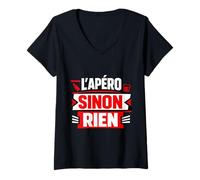 Femme L'Apéro Sinon Rien Cadeau Humour T-Shirt avec Col en V