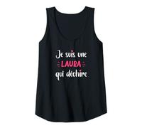 Femme Laura Je suis Une Laura Qui déchire Débardeur