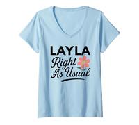 Femme Layla Fleur Nom Right As Usual Mother Wife Girlfriend Cute T-Shirt avec Col en V