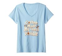 Femme Le café a rendu ma thèse possible | Problèmes drôles de doctorant T-Shirt avec Col en V