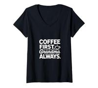 Femme Le café d'abord, Grand-mère Toujours Mignonne, Grand-mère T-Shirt avec Col en V
