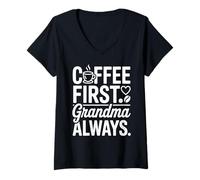 Femme Le café d'abord, Grand-mère Toujours Mignonne, Grand-mère T-Shirt avec Col en V