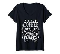 Femme Le café me Donne des pouvoirs d'enseignant et me Motive à l'école T-Shirt avec Col en V