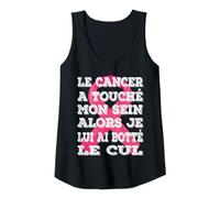 Femme Le cancer m’a touchée je lui ai botté le cul Cancer du sein Débardeur