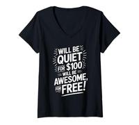 Femme Le Dicton Amusant Sera Silencieux pour 100 blagues sarcastiques Femmes Hommes T-Shirt avec Col en V