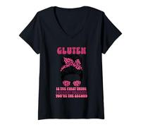 Femme Le Gluten est la première Chose Que Je ne Peux tolérer, tu ES la deuxième T-Shirt avec Col en V