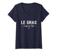 Femme Le Gras C'est La Vie ! pour Les Gros mangeurs ! T-Shirt avec Col en V, Bleu Marine, L