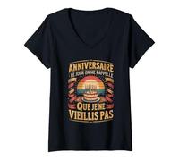 Femme Le Jour on Me Rappelle Que Je Ne Vieillis Pas T-Shirt avec Col en V