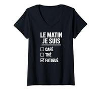 Femme Le Matin Je suis Fatigué Humour Café Thé Check Box Drôle T-Shirt avec Col en V