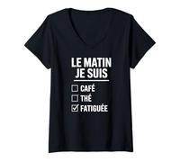Femme Le Matin Je suis Fatiguée Humour Café Thé Check Box Drôle T-Shirt avec Col en V