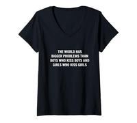 Femme Le Monde a de Plus Grands problèmes Que Les garçons Qui s'embrassent et Les Filles T-Shirt avec Col en V