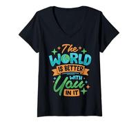 Femme Le Monde est Meilleur avec toi T-Shirt avec Col en V