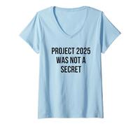 Femme Le Projet 2025 n'était Pas Un commentaire Politique Secret T-Shirt avec Col en V