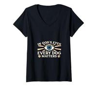 Femme Le Regard de Dieu - Chaque Chien Compte T-Shirt avec Col en V