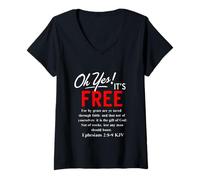 Femme Le salut Oh oui, c'est gratuit (Éphésiens 2, 8) T-Shirt avec Col en V