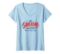 Femme Le Sarcasme C'est Un Talent Désolé Si T'As Pas Le Niveau T-Shirt avec Col en V