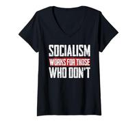 Femme Le socialisme Fonctionne pour Ceux Qui ne sont Pas drôles Anti-socialisme T-Shirt avec Col en V