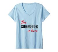 Femme Le Sommelier est là - C'est drôle T-Shirt avec Col en V