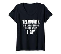 Femme Le travail d'équipe est beaucoup de gens qui font ce que je dis coaching T-Shirt avec Col en V