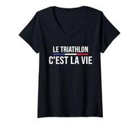 Femme Le Triathlon C'est la Vie Triathlon Triathlète athlète drôle T-Shirt avec Col en V