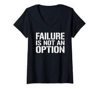 Femme L'échec n'est Pas Une Option T-Shirt avec Col en V