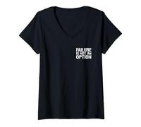 Femme L'échec n'est pas une option T-Shirt avec Col en V