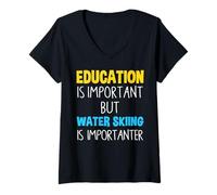 Femme L'éducation est importante mais le ski nautique est drôle d'importateur T-Shirt avec Col en V