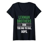 Femme Lehman Brothers 2008 Too Big to Fail. Oops. T-Shirt avec Col en V