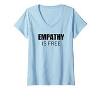 Femme L'empathie est Libre - Commentaire Social Minimaliste Audacieux T-Shirt avec Col en V