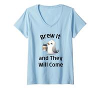 Femme Les amateurs de café drôles le brassent et ils viendront de jolies mouettes T-Shirt avec Col en V