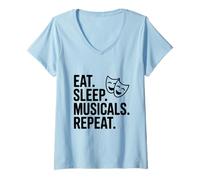 Femme Les comédies Musicales Eat Sleep se répètent T-Shirt avec Col en V