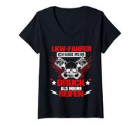Femme Les conducteurs de Camion J'Ai Plus de Pression Que Mes pneus. T-Shirt avec Col en V