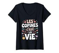 Femme Les Copines C'est La Vie T-Shirt avec Col en V