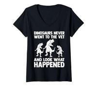 Femme Les dinosaures ne sont jamais allés chez le vétérinaire et ont l'air drôle vétérinaire T-Shirt avec Col en V