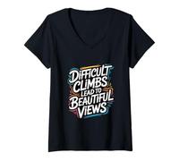 Femme Les Escalades Difficiles mènent à de Belles Vues - Citation de Motivation T-Shirt avec Col en V