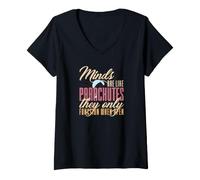 Femme Les Esprits comme Les Parachutes ne fonctionnent Que lorsqu'ils sont Ouverts T-Shirt avec Col en V